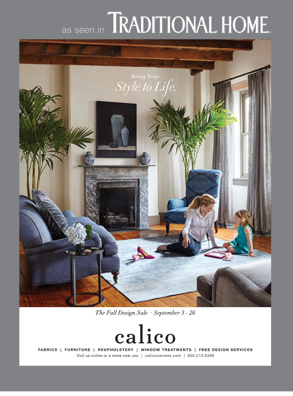 Calico - As seen in Traditional Home Magazine September 2015