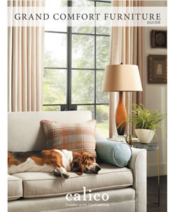 Calico Grand Comfort Furniture Guide