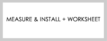 Calico - Measure and Install Worksheet