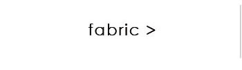 Fabrics