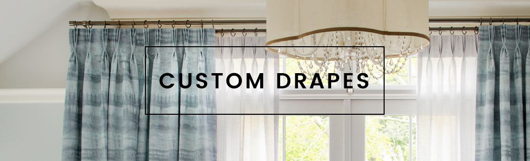 Custom drapes and shop curtains